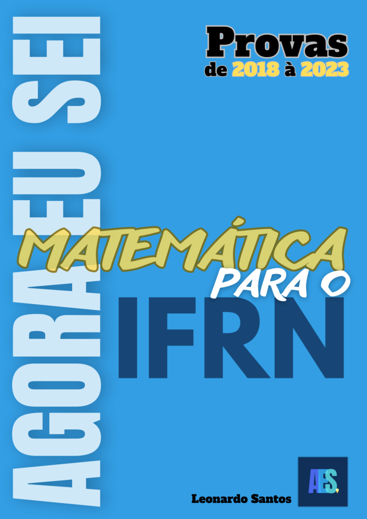 100 questões de matemática comentada para o IFRN